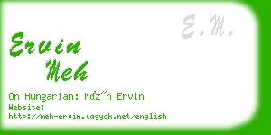 ervin meh business card